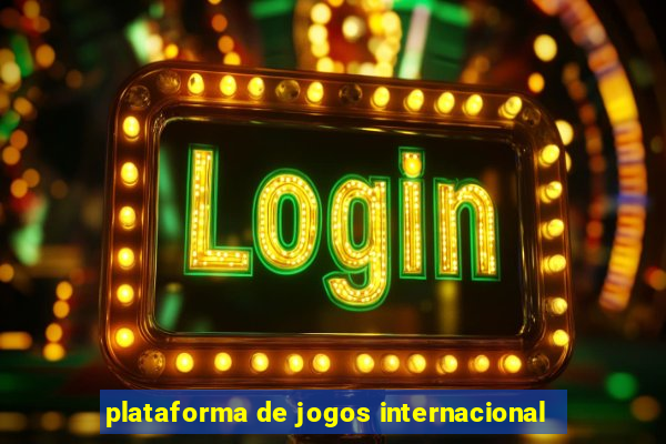 plataforma de jogos internacional